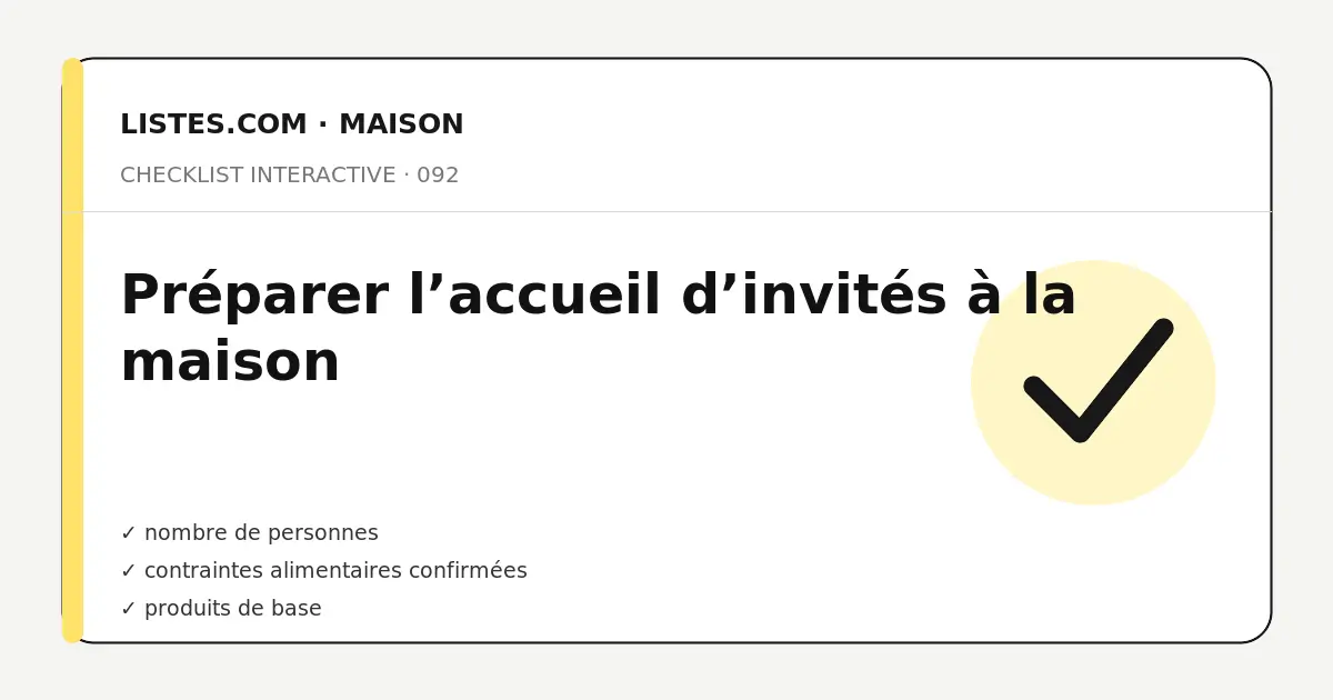 Couverture de la checklist Préparer l’accueil d’invités à la maison