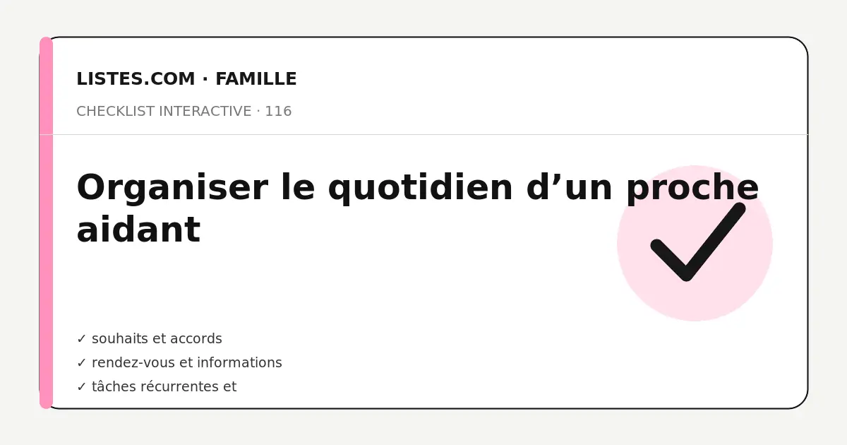 Couverture de la checklist Organiser le quotidien d’un proche aidant