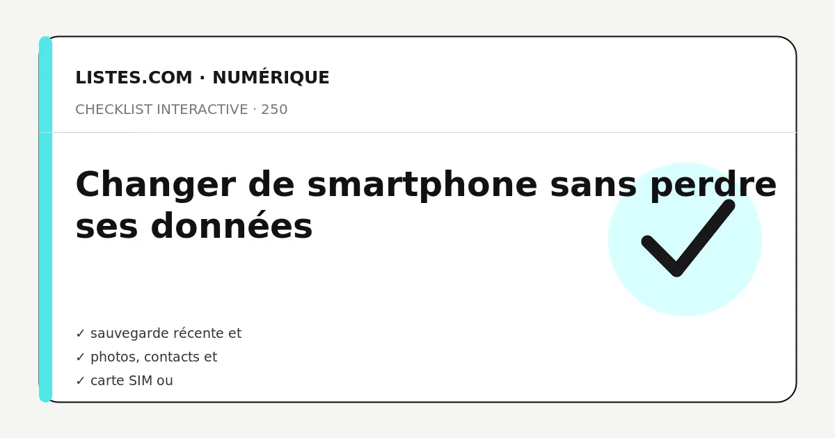 Couverture de la checklist Changer de smartphone sans perdre ses données