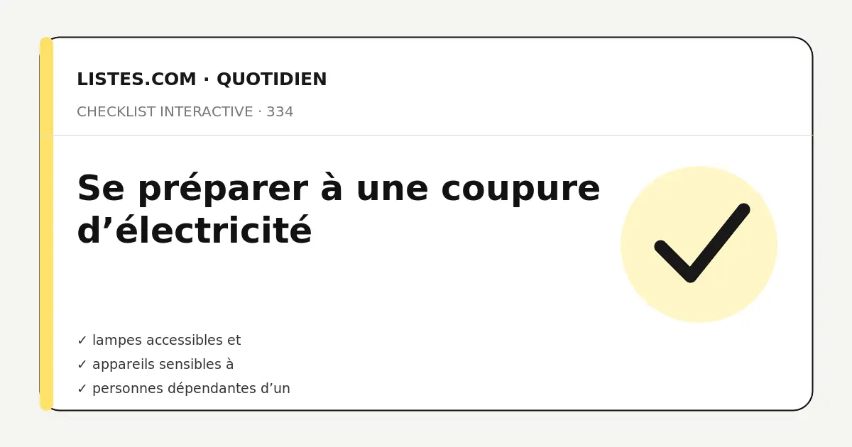 Couverture de la checklist Se préparer à une coupure d’électricité