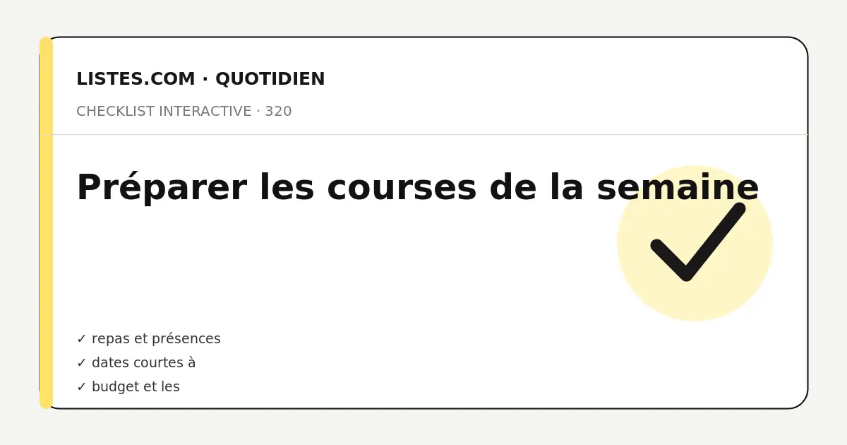 Couverture de la checklist Préparer les courses de la semaine