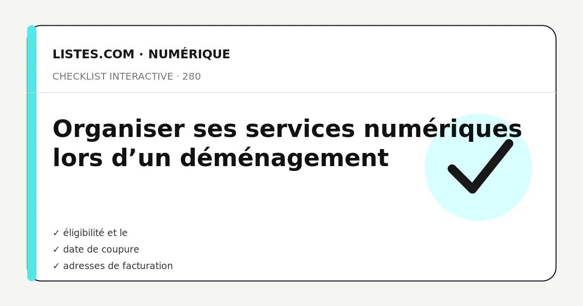 Couverture de la checklist Organiser ses services numériques lors d’un déménagement