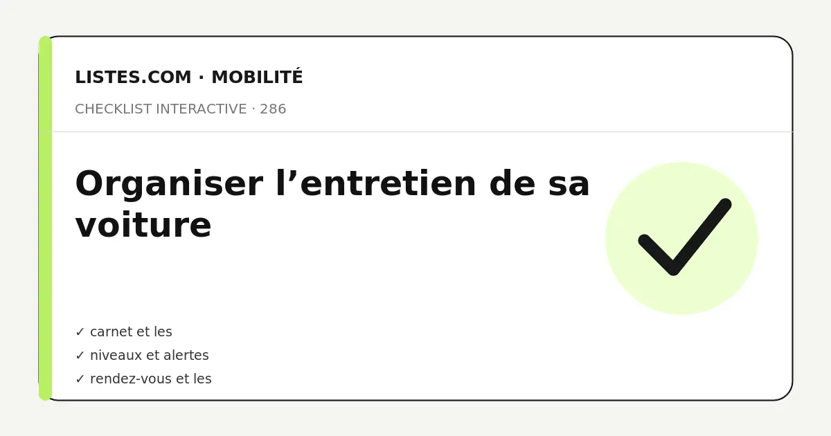 Couverture de la checklist Organiser l’entretien de sa voiture
