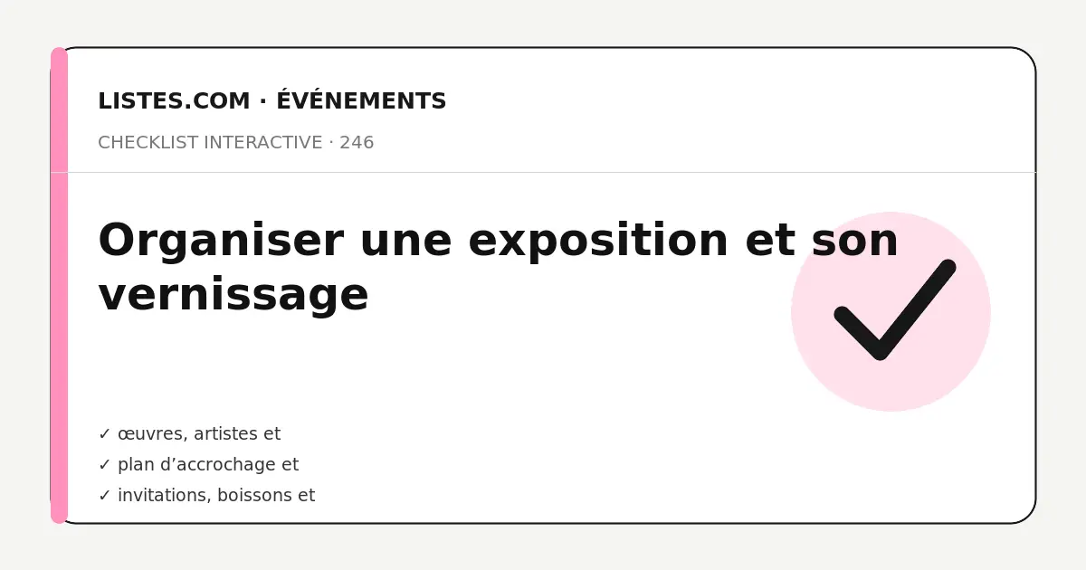Couverture de la checklist Organiser une exposition et son vernissage