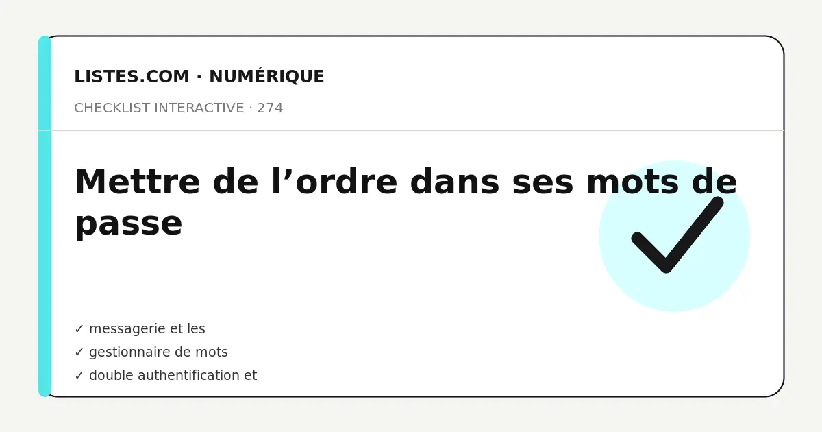 Couverture de la checklist Mettre de l’ordre dans ses mots de passe