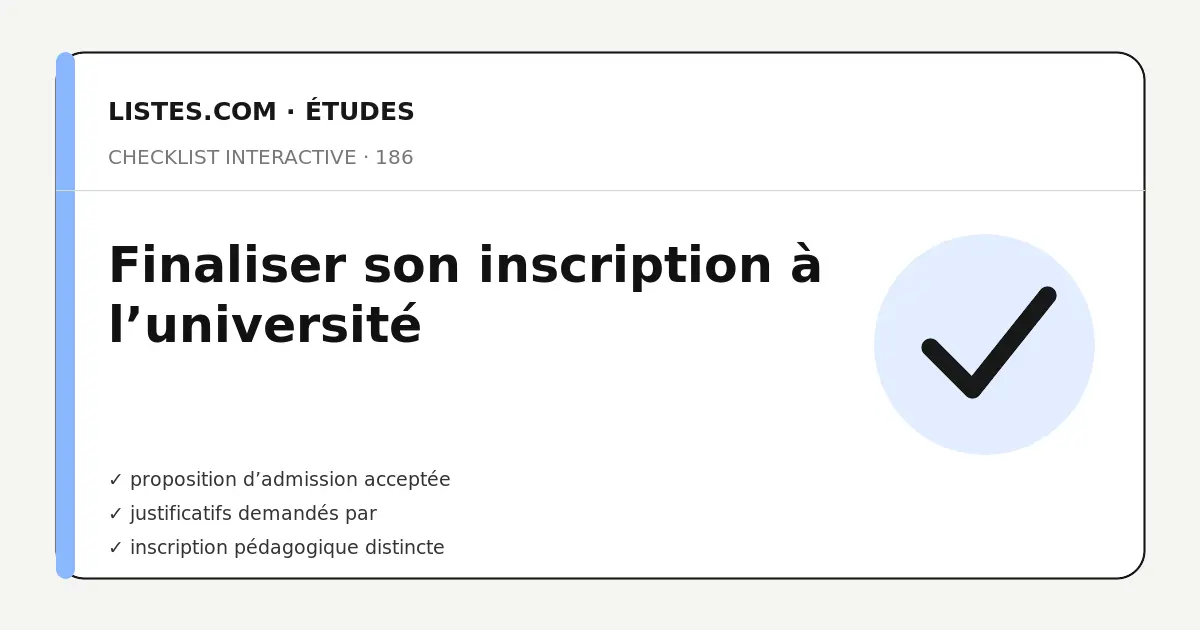 Couverture de la checklist Finaliser son inscription à l’université