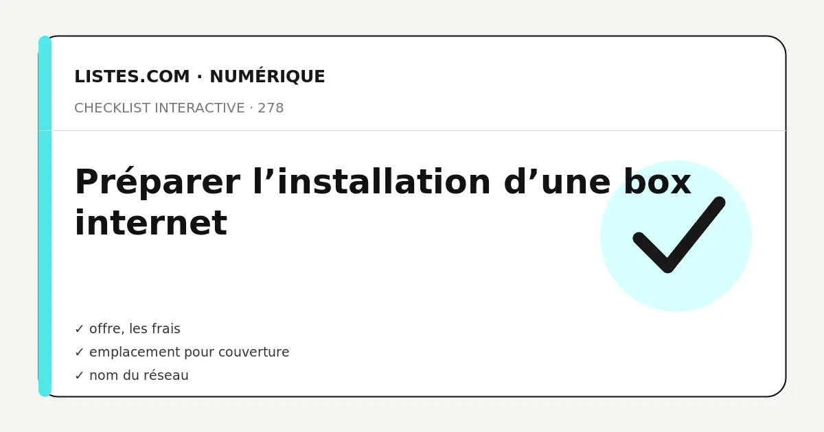 Couverture de la checklist Préparer l’installation d’une box internet