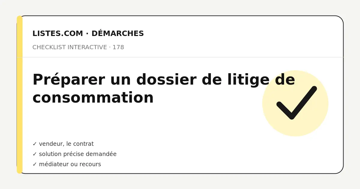 Couverture de la checklist Préparer un dossier de litige de consommation