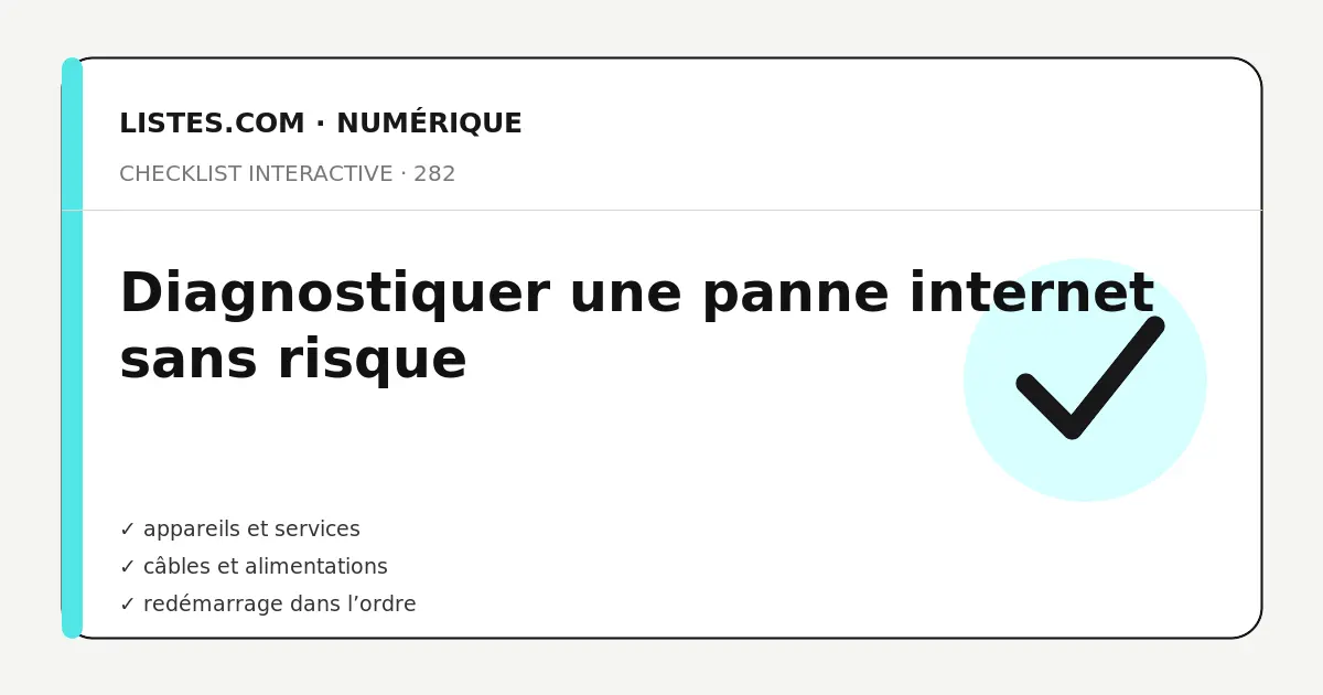 Couverture de la checklist Diagnostiquer une panne internet sans risque