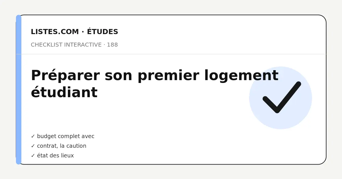 Couverture de la checklist Préparer son premier logement étudiant