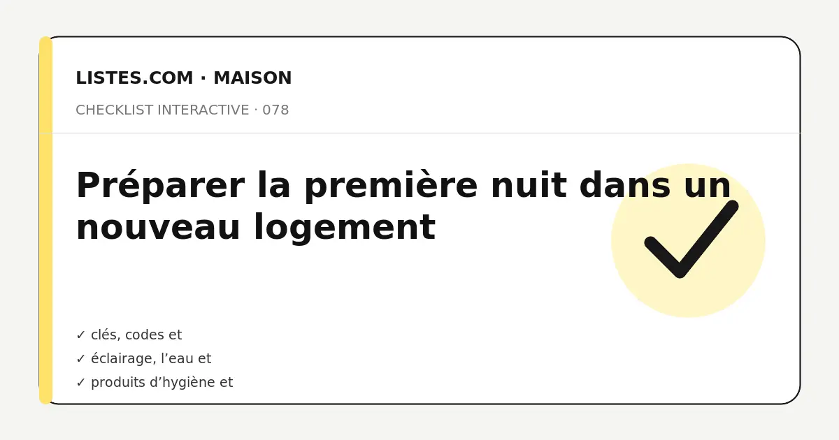 Couverture de la checklist Préparer la première nuit dans un nouveau logement
