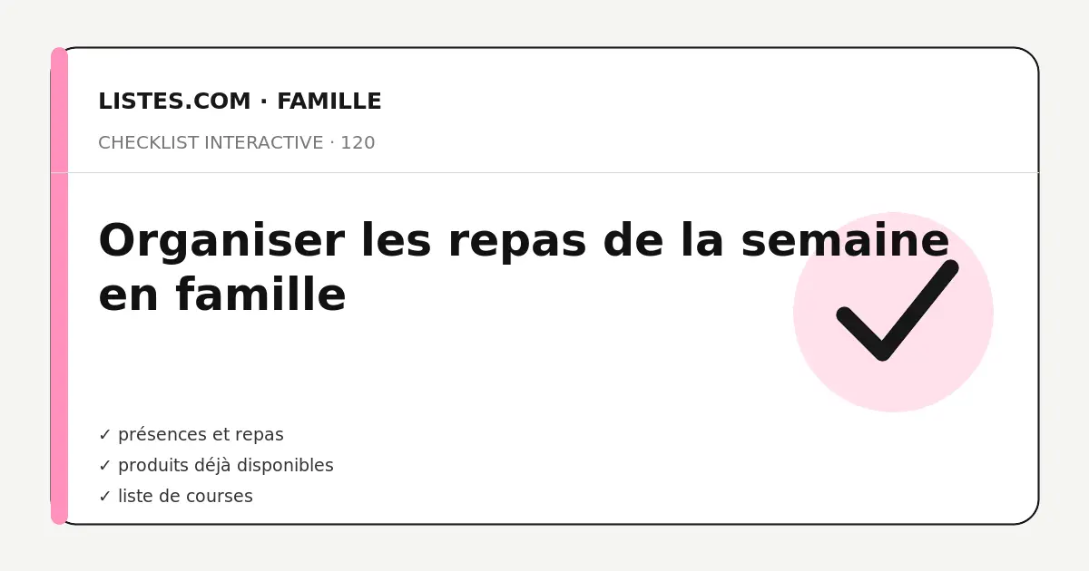 Couverture de la checklist Organiser les repas de la semaine en famille