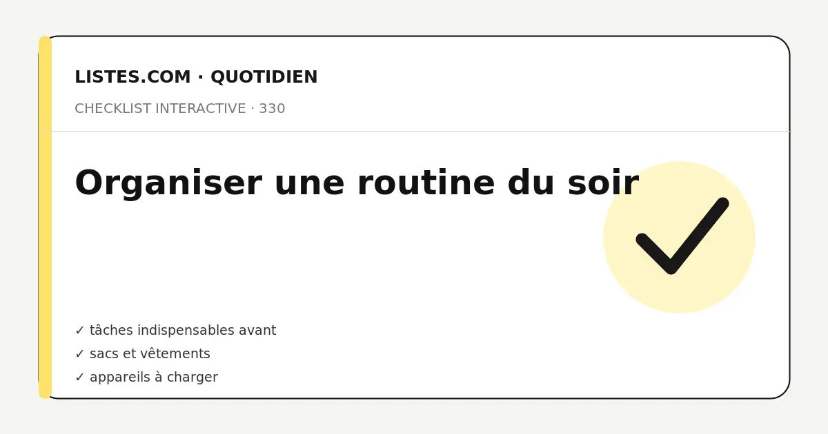 Couverture de la checklist Organiser une routine du soir