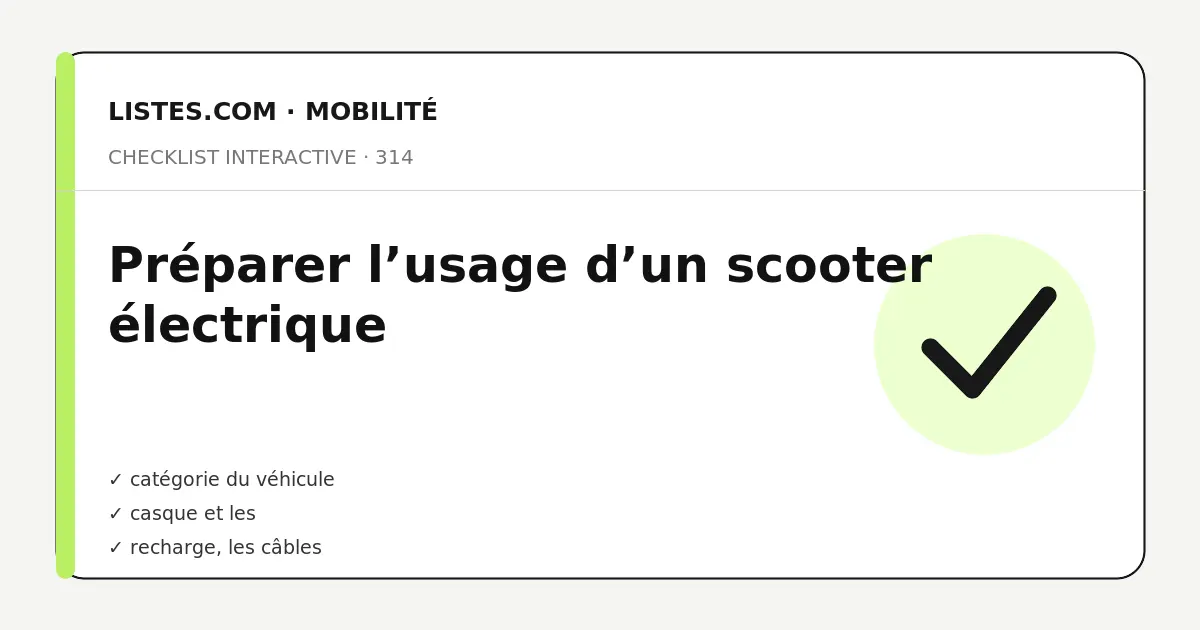 Couverture de la checklist Préparer l’usage d’un scooter électrique