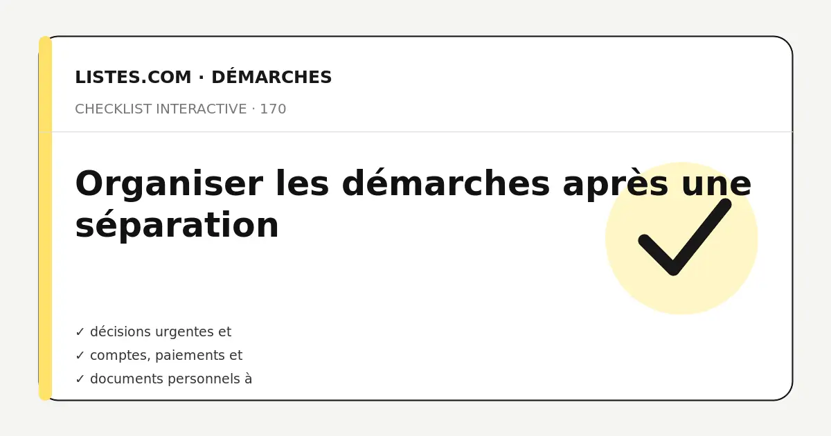 Couverture de la checklist Organiser les démarches après une séparation