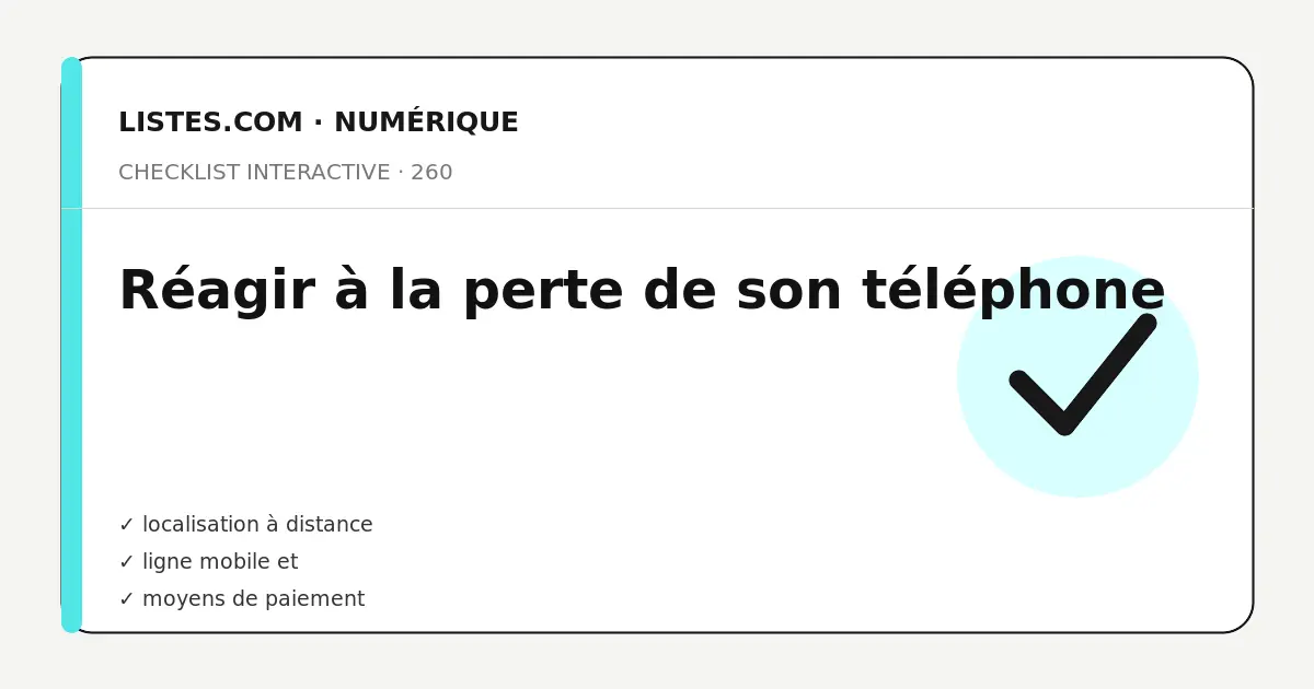 Couverture de la checklist Réagir à la perte de son téléphone