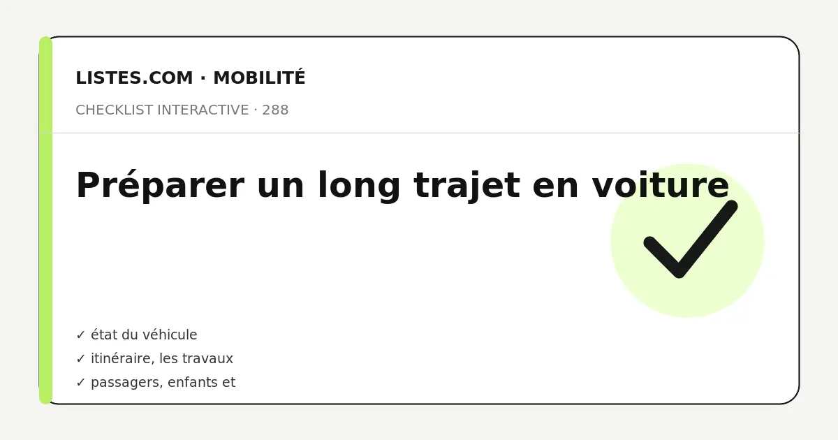 Couverture de la checklist Préparer un long trajet en voiture